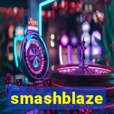 smashblaze