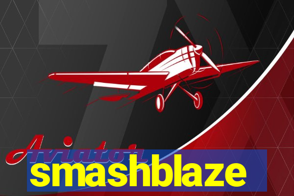smashblaze