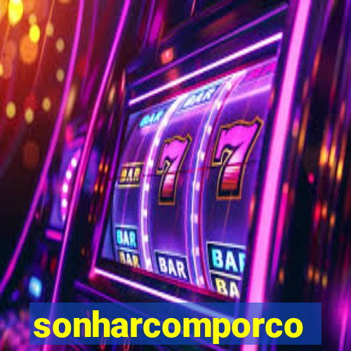 sonharcomporco