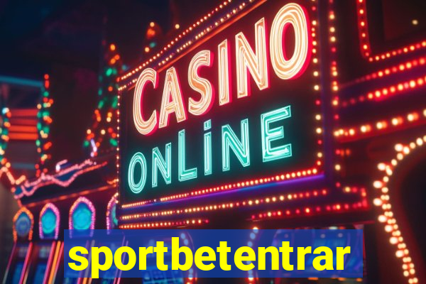sportbetentrar