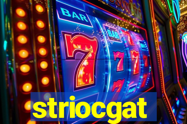 striocgat