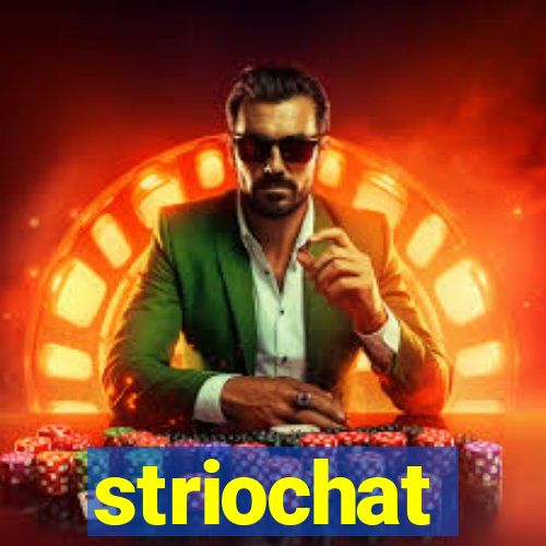 striochat