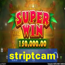 striptcam