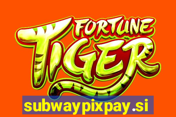 subwaypixpay.site