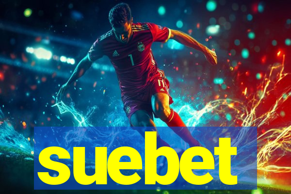 suebet