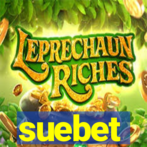 suebet