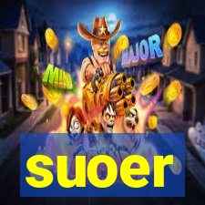 suoer