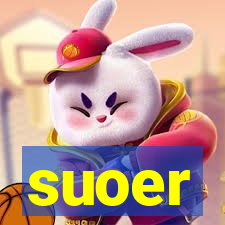 suoer