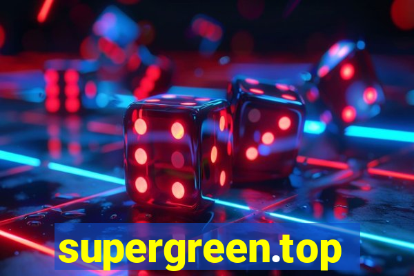 supergreen.top