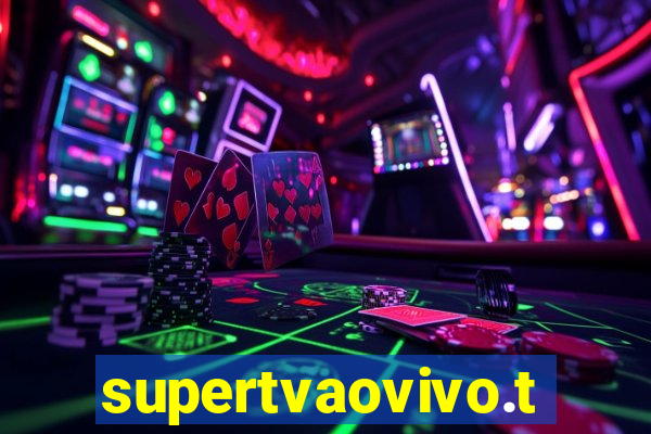 supertvaovivo.tv