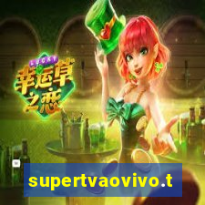 supertvaovivo.tv