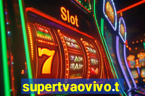 supertvaovivo.tv