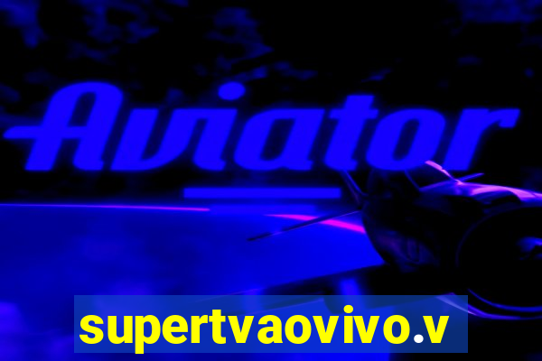 supertvaovivo.vip