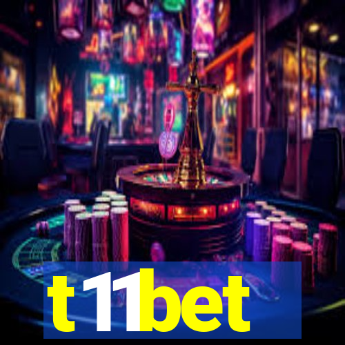 t11bet