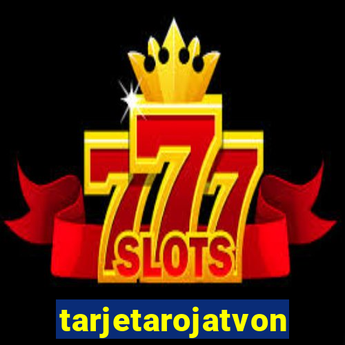 tarjetarojatvonline