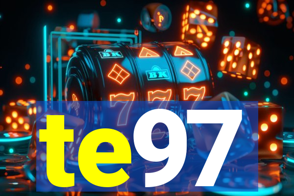 te97