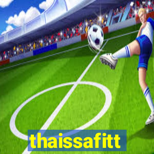 thaissafitt