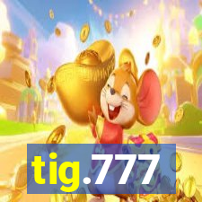 tig.777