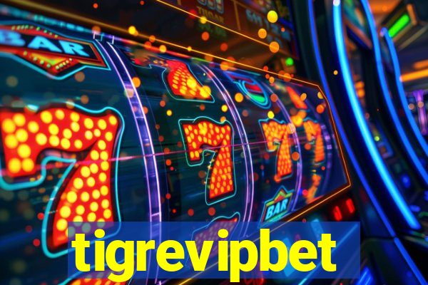 tigrevipbet