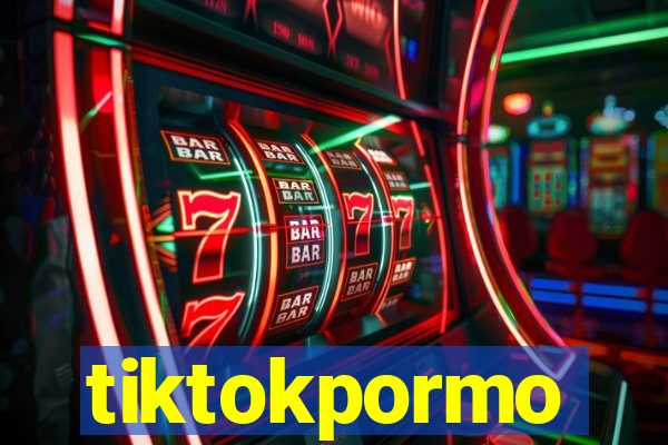 tiktokpormo