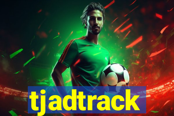 tjadtrack