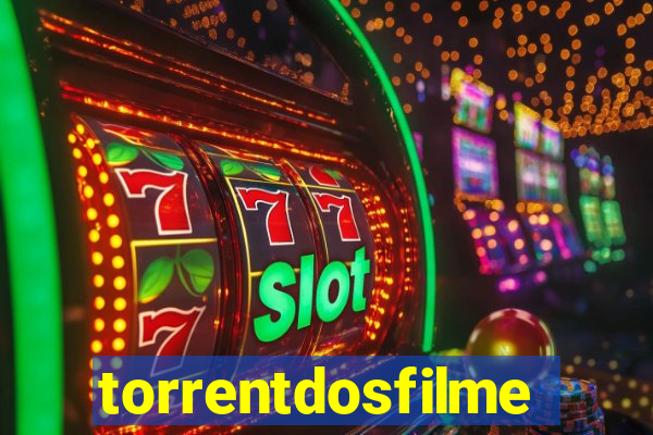 torrentdosfilmes.net