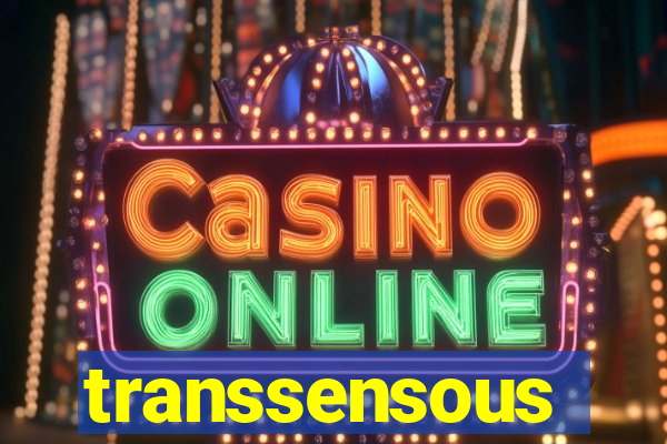 transsensous