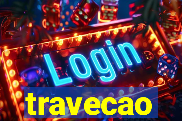 travecao