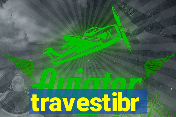 travestibr