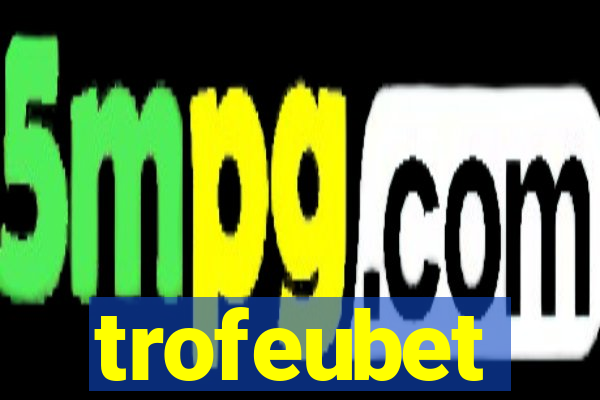trofeubet