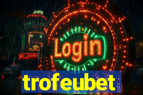 trofeubet