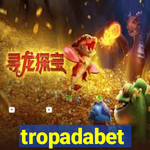 tropadabet