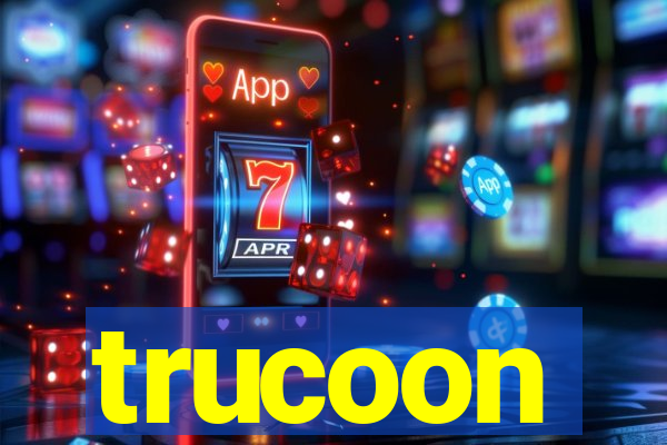 trucoon