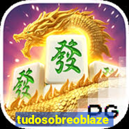 tudosobreoblaze
