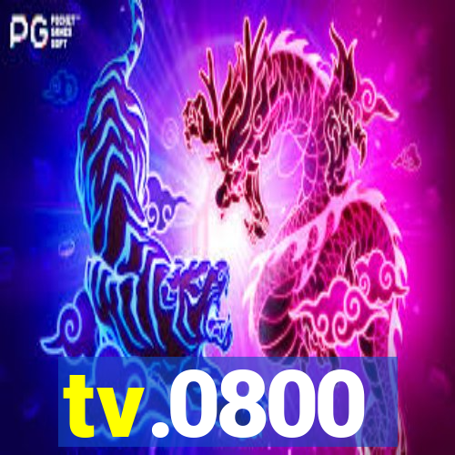 tv.0800