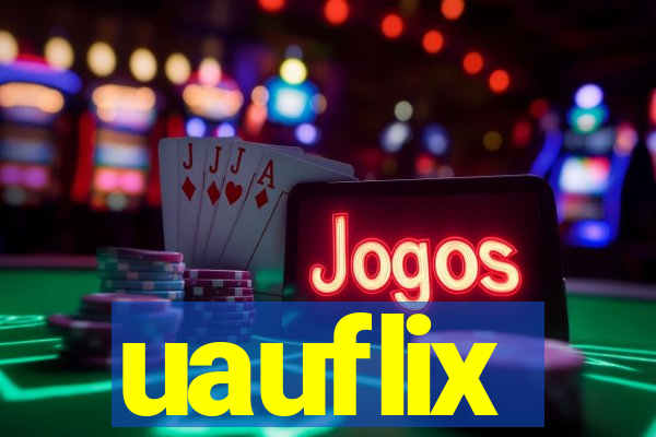 uauflix
