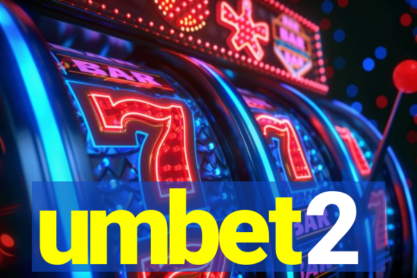 umbet2
