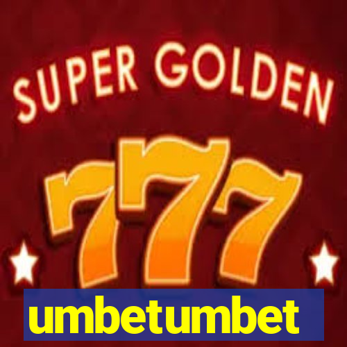 umbetumbet