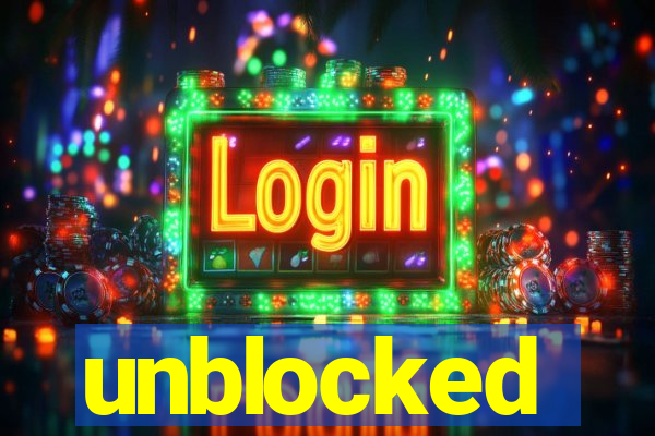 unblocked