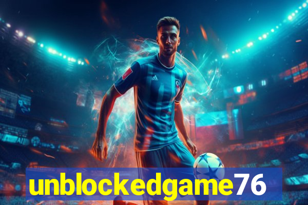 unblockedgame76