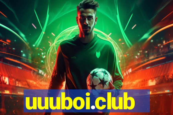 uuuboi.club