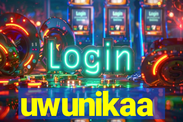 uwunikaa
