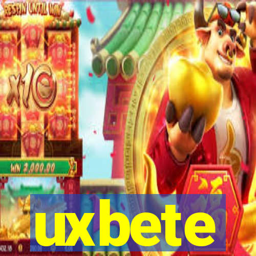 uxbete