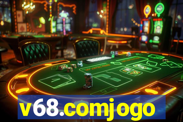 v68.comjogo
