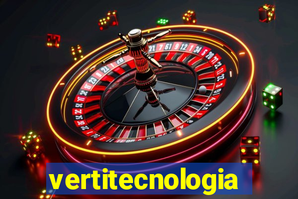 vertitecnologia