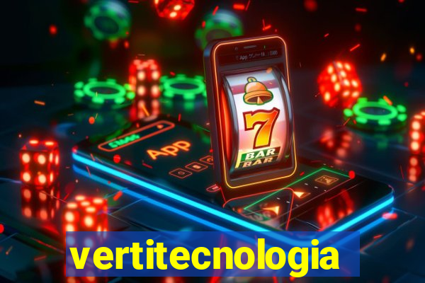 vertitecnologia