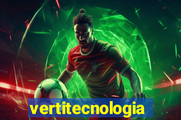vertitecnologia