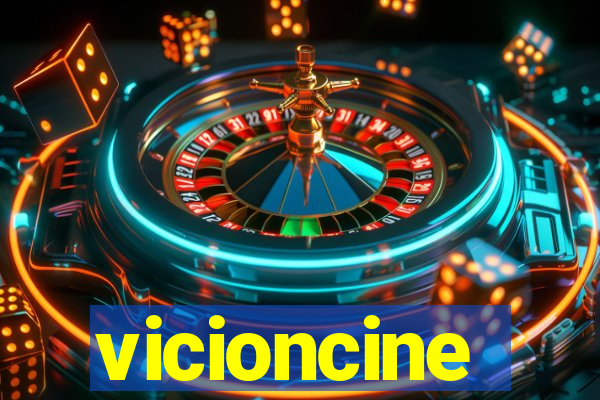 vicioncine