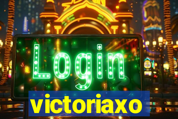 victoriaxo