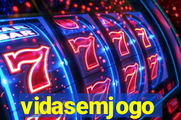 vidasemjogo